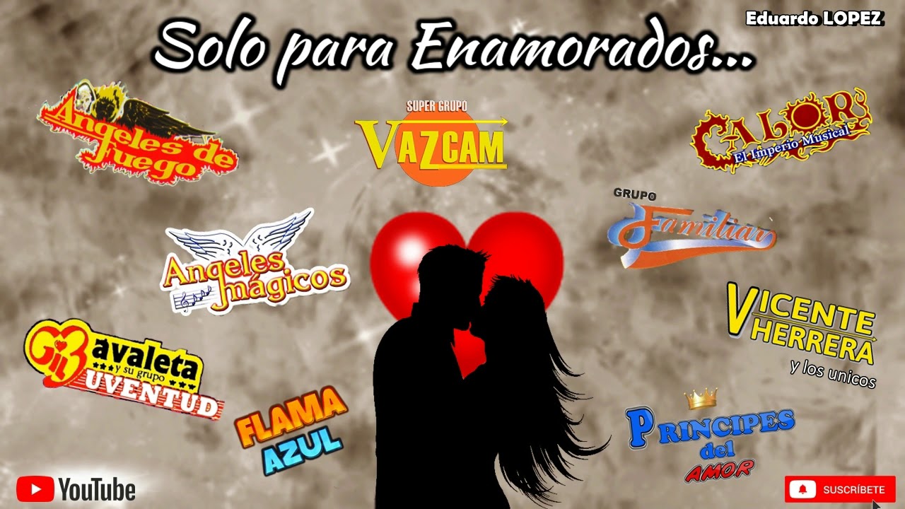 CANCIONES DE AMOR - Angeles de Fuego, grupo calor, angeles magicos, Vicente herrera, Gil zavaleta...