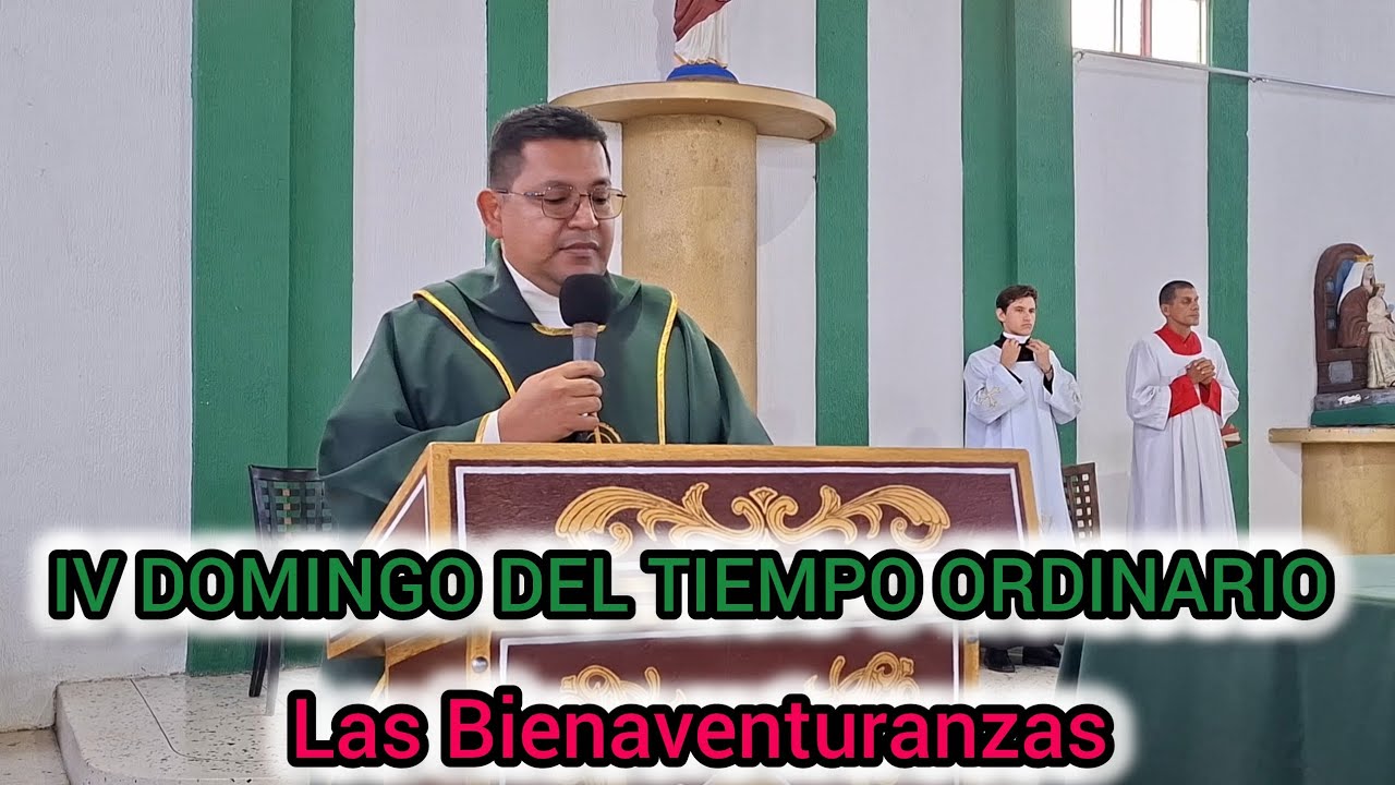 IV DOMINGO DEL TIEMPO ORDINARIO.  Padre Deivis Rodriguez 