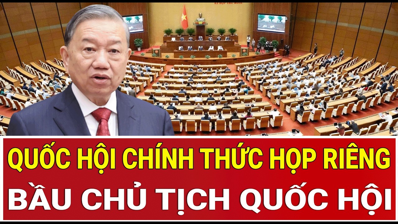 Quốc hội ch&iacute;nh thức họp ri&ecirc;ng, bầu Chủ tịch Quốc hội