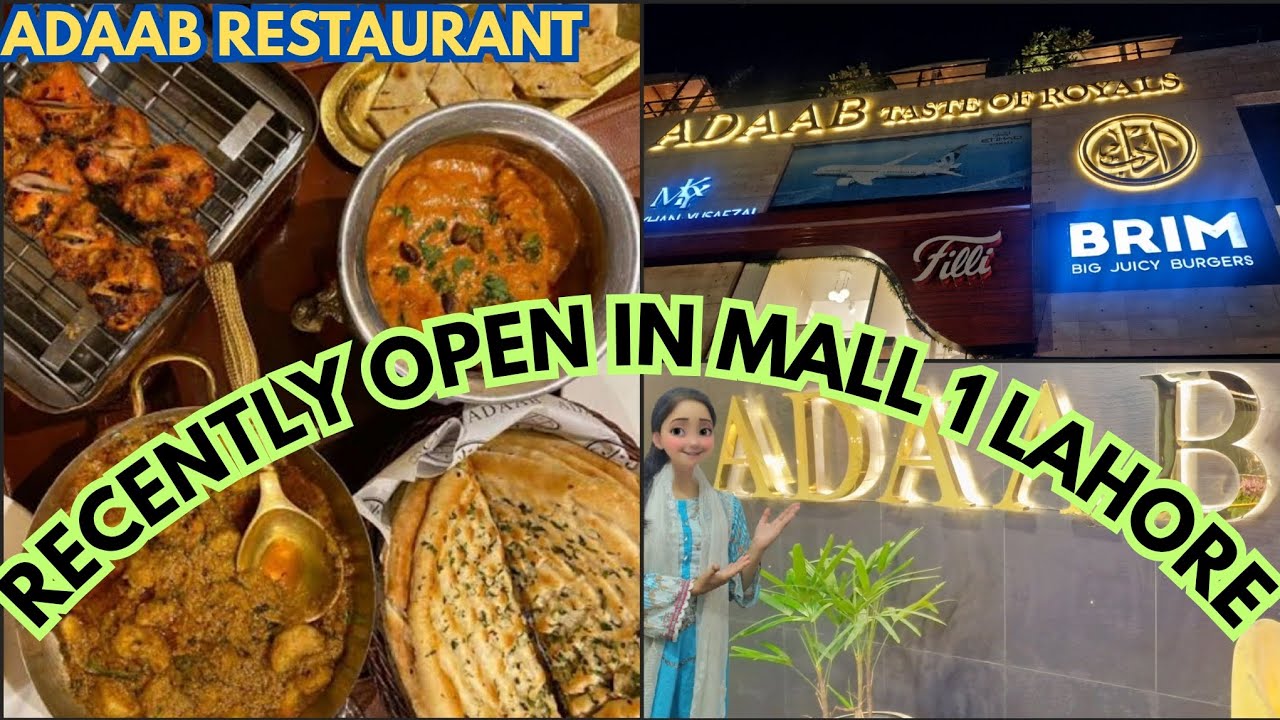 Adaab Restaurant Lahore || New branch Open in Mall 1 || Complete Review of Adaab