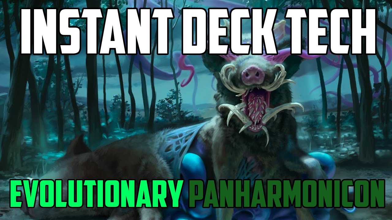 Instant Deck Tech: Evolutionary Panharmonicon (Standard)