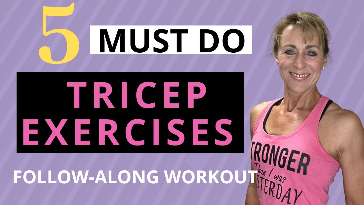 5 Must Do Tricep Exercises for Women Over 50