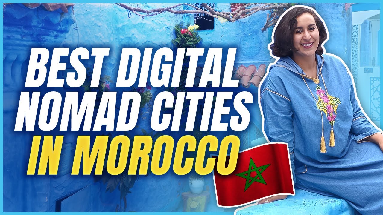 I Tested Every Digital Nomad City in Morocco | Here's What I Found