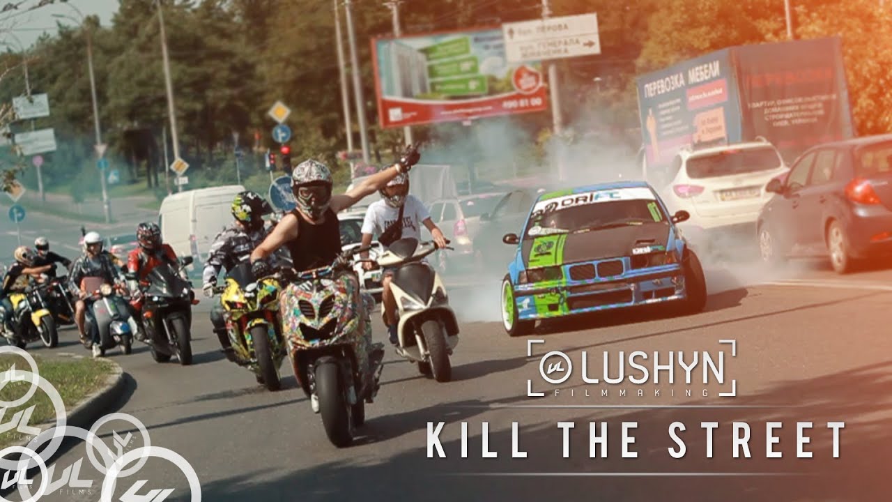 KILL THE STREET | LUSHYN FILMS