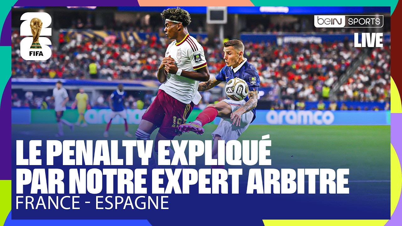 Y a-t-il PENALTY sur YAMAL ? Un ex-arbitre de Ligue 1 nous EXPLIQUE