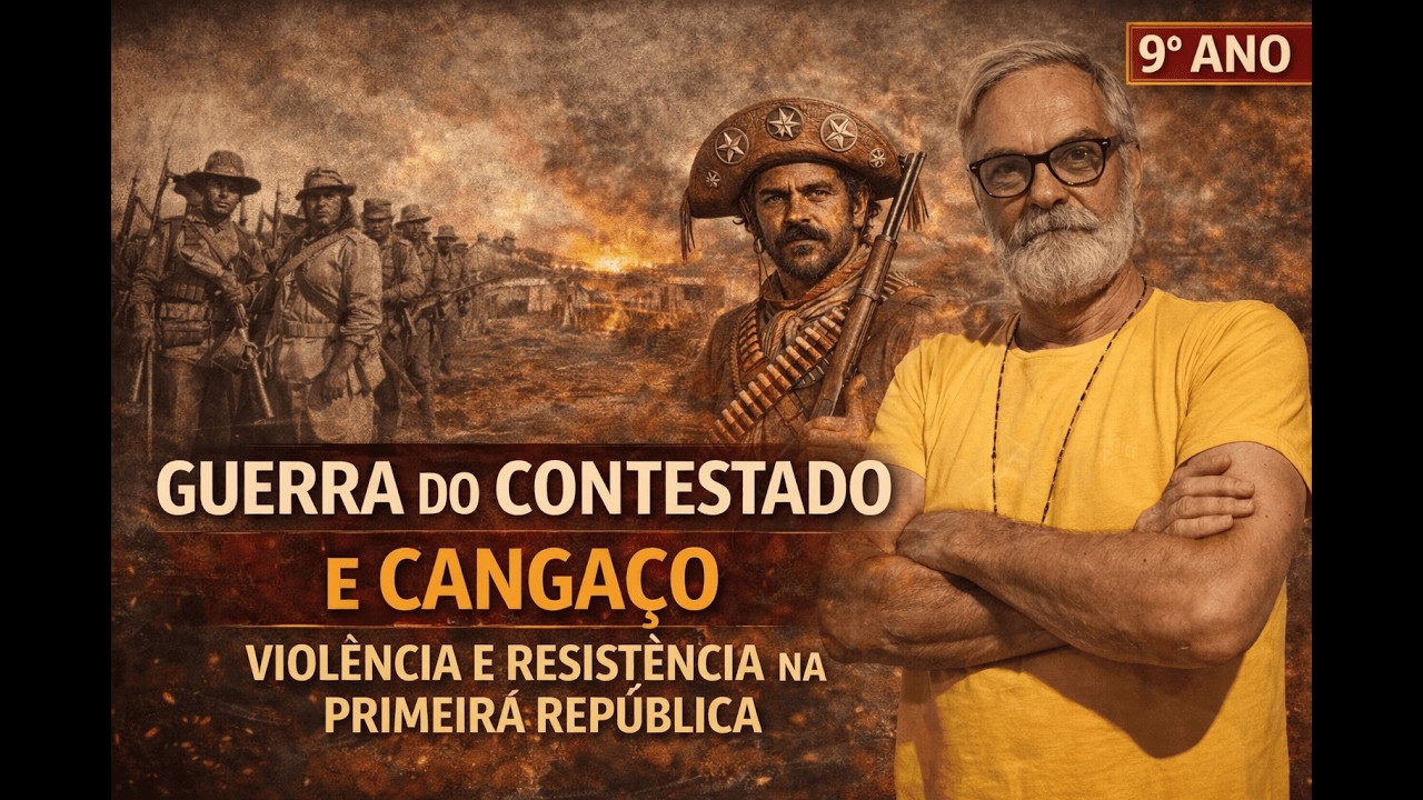 Guerra do Contestado e Cangaço: Violência e Resistência na Primeira República”