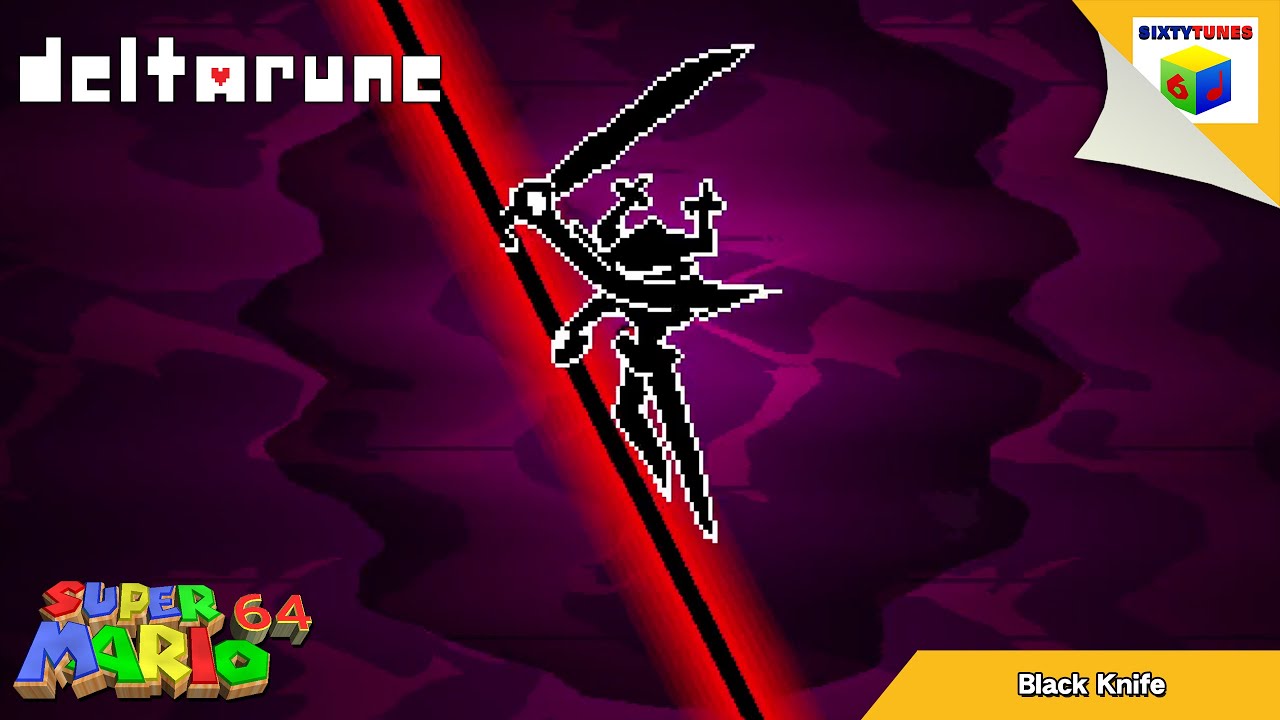 DELTARUNE: Chapter 3+4 - Black Knife | SM64 