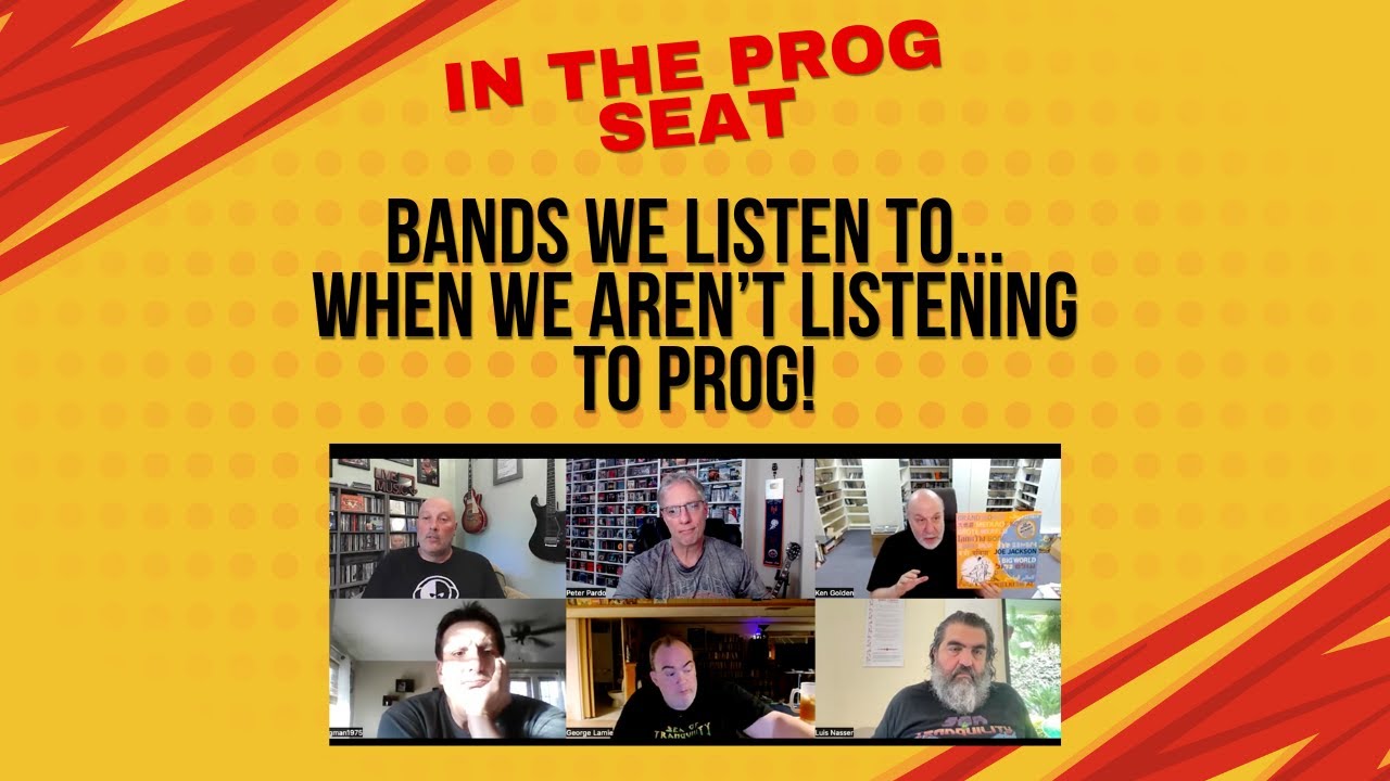 In the Prog Seat: Bands & Artists We Listen to...When We Aren't Listening to Prog!