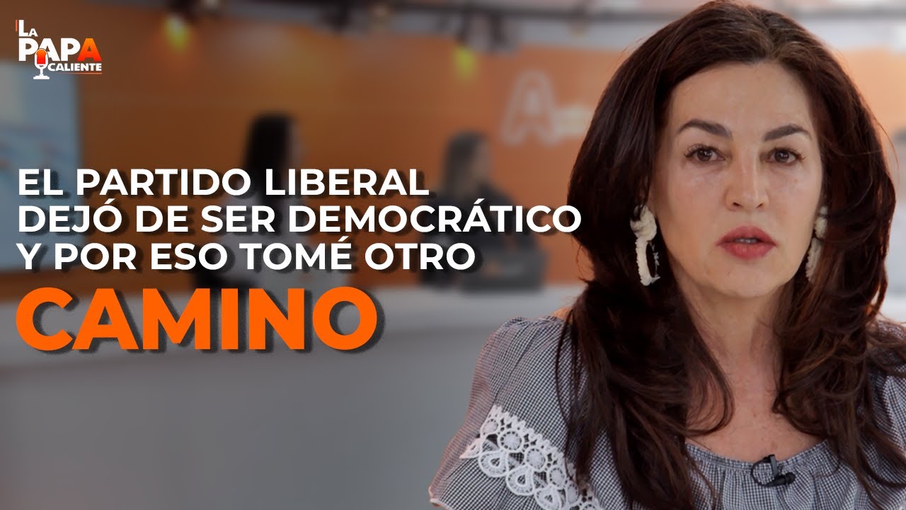 El Partido Liberal dejó de ser democrático y por eso tomé otro camino - Sofía Gaviria