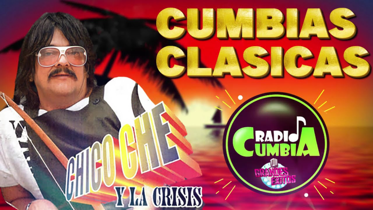 💥💥 CHICO CHE LAS EL M&Aacute;S PURO CLASICAS DE LA CUMBIA-- CHICO CHE 𝟯𝟬 EXITOS INMORTALES MIX 🔥