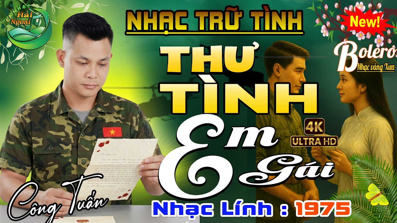 #LK Thư T&igrave;nh Em G&aacute;i ➤CA NHẠC TRỮ T&Igrave;NH HẢI NGOẠI👉BOLERO C&Ocirc;NG TUẤN ĐỘC LẠ 2026➤LK NHẠC V&Agrave;NG XƯA BẤT HỦ