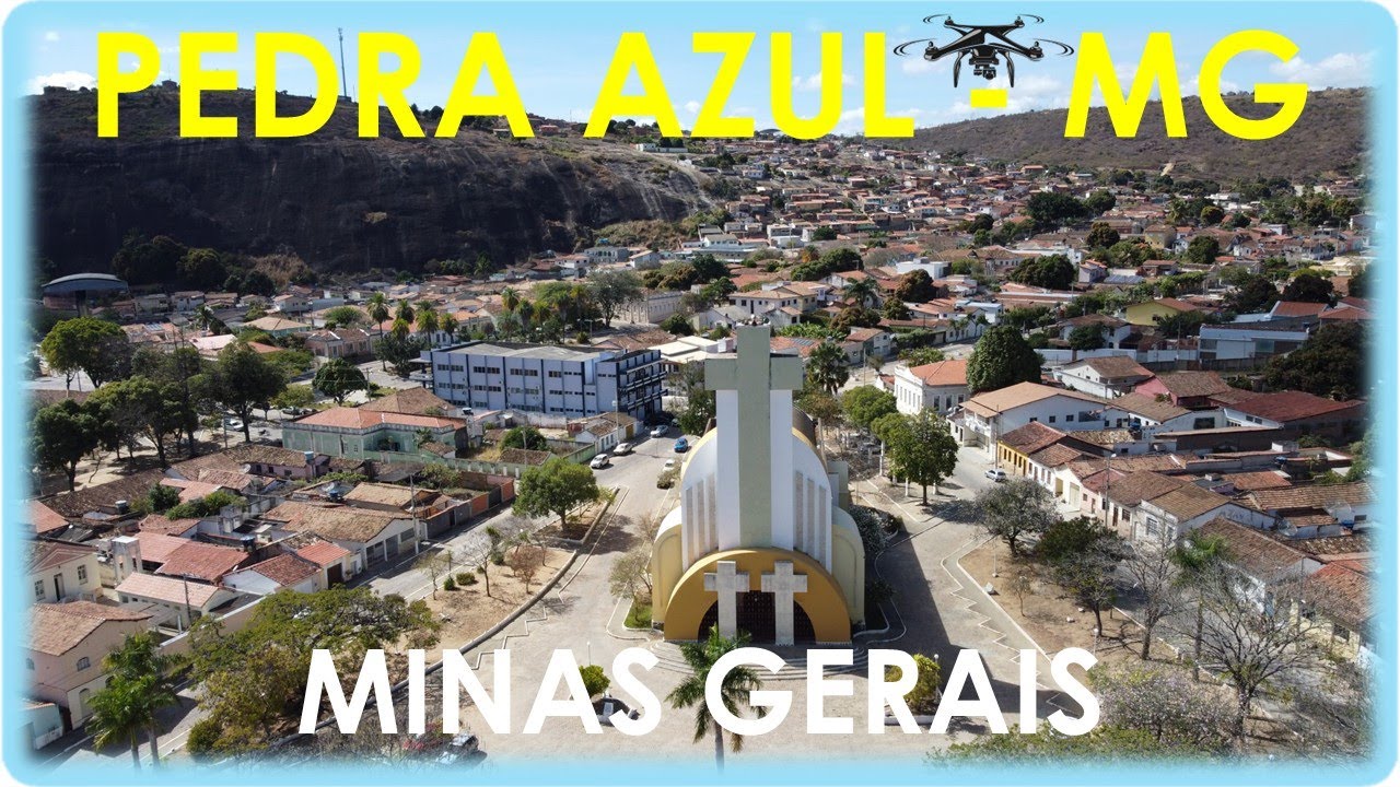 Pedra Azul Minas Gerais Brasil veja a cidade das Águas Marinhas Pedra Azul MG por #JDrones