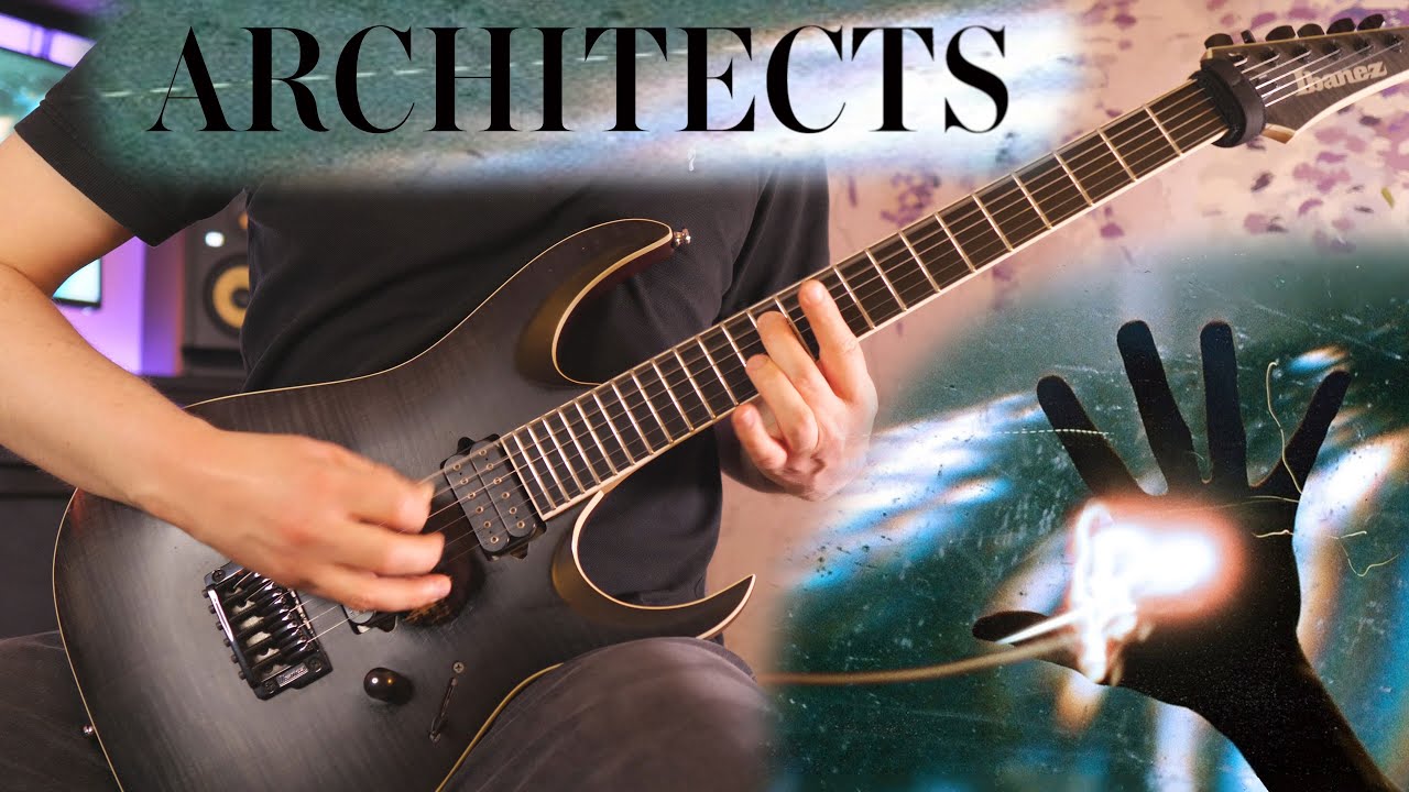 Architects - Elegy GUITAR COVER