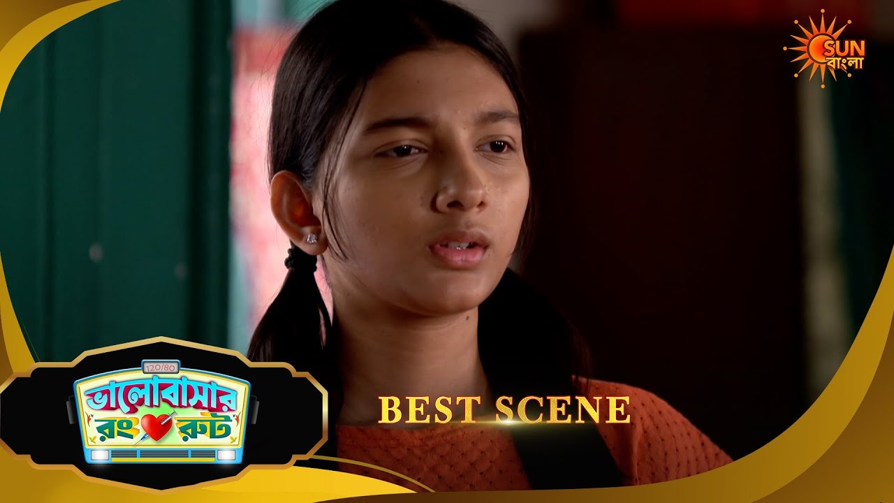 Bhalobashar Rong Route | ভালোবাশার রং রুট | Best Scene | 07 March 2026 | Bangla Serial | Sun Bangla