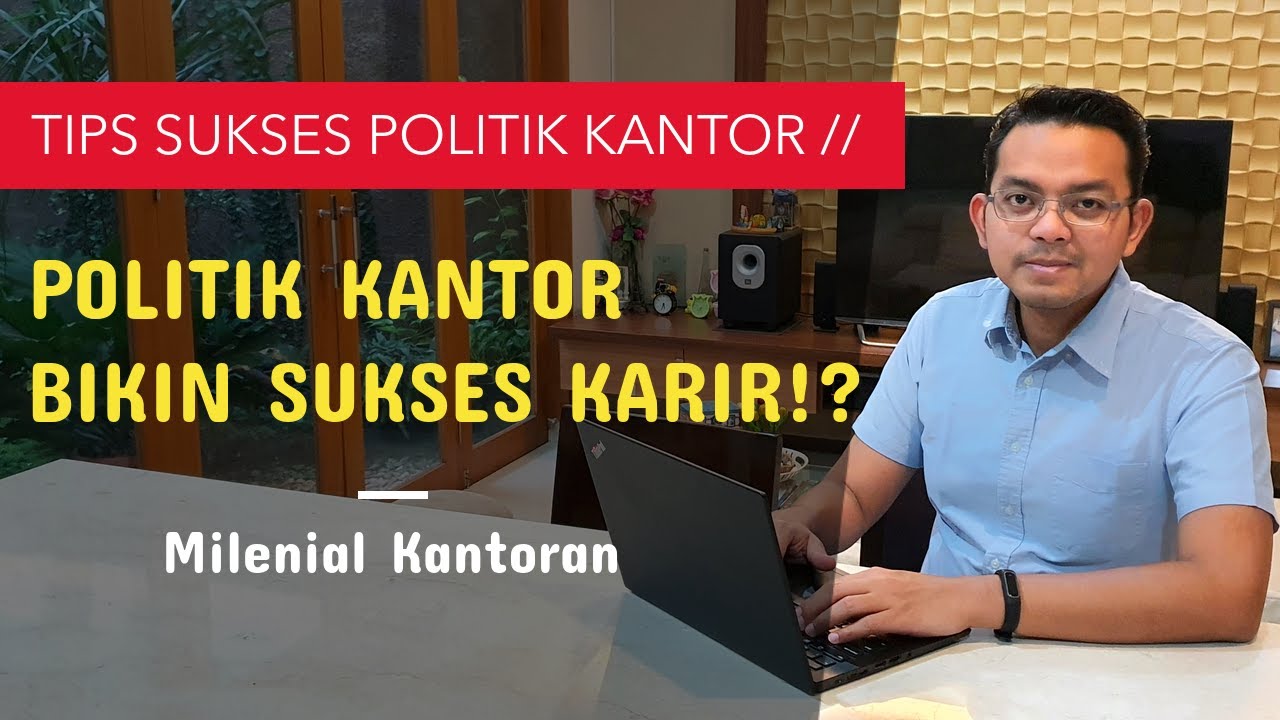 Menghadapi Politik Kantor Supaya Sukses Karir Untuk Milenial Kantoran:  Belajar Berdiplomasi