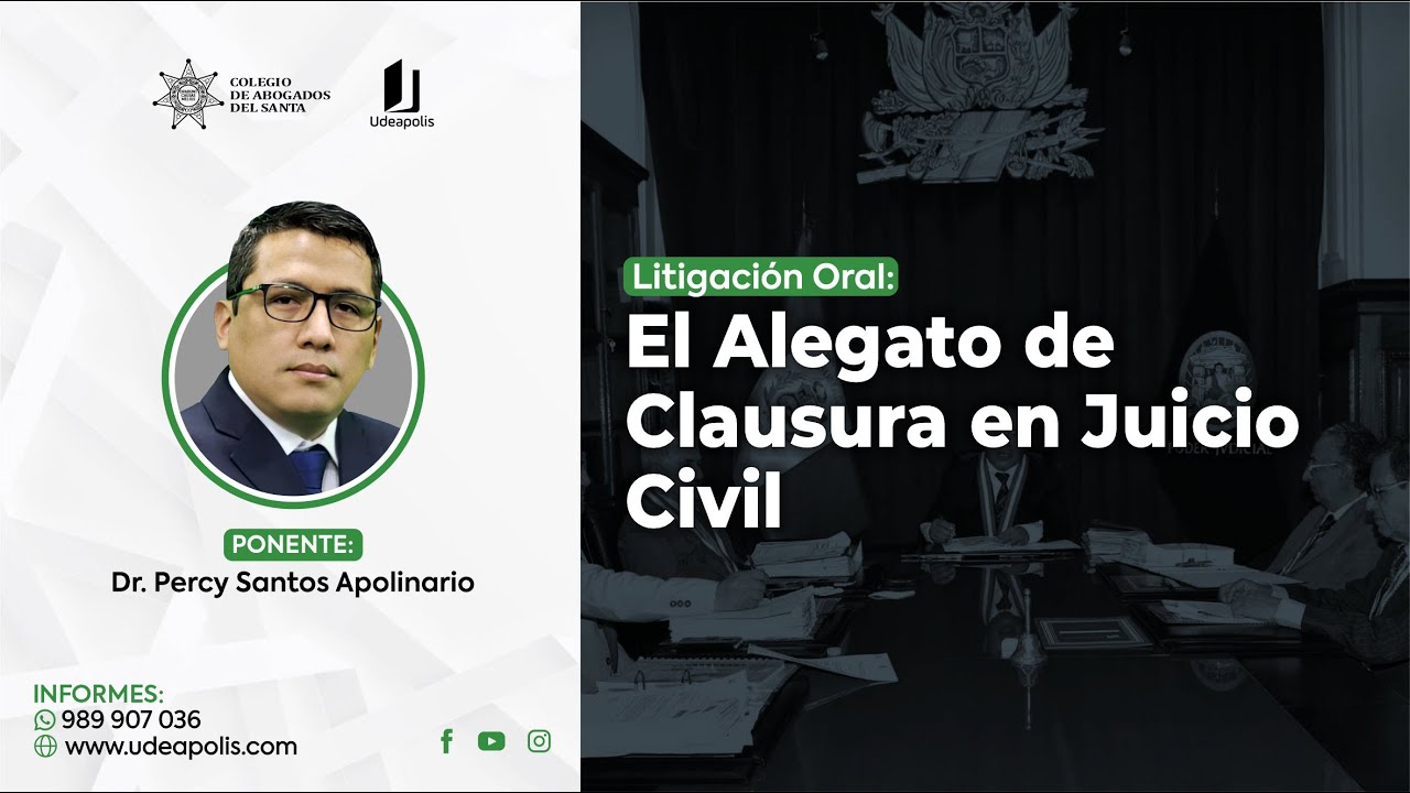 El Alegato de Clausura en Juicio Civil | Percy Santos Apolinario