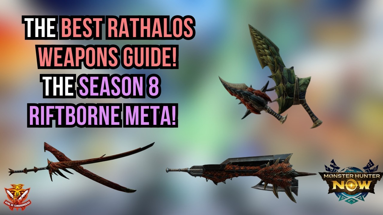 THE BEST RATHALOS WEAPONS GUIDE! THE SEASON 8 RIFTBORNE META! l Monster Hunter Now