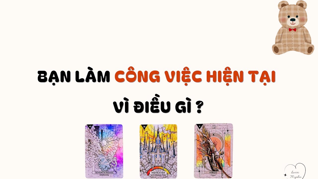Bạn làm công việc hiện tại vì điều gì? 🏠🏕️🏜️- Chọn tụ bài (Timeless