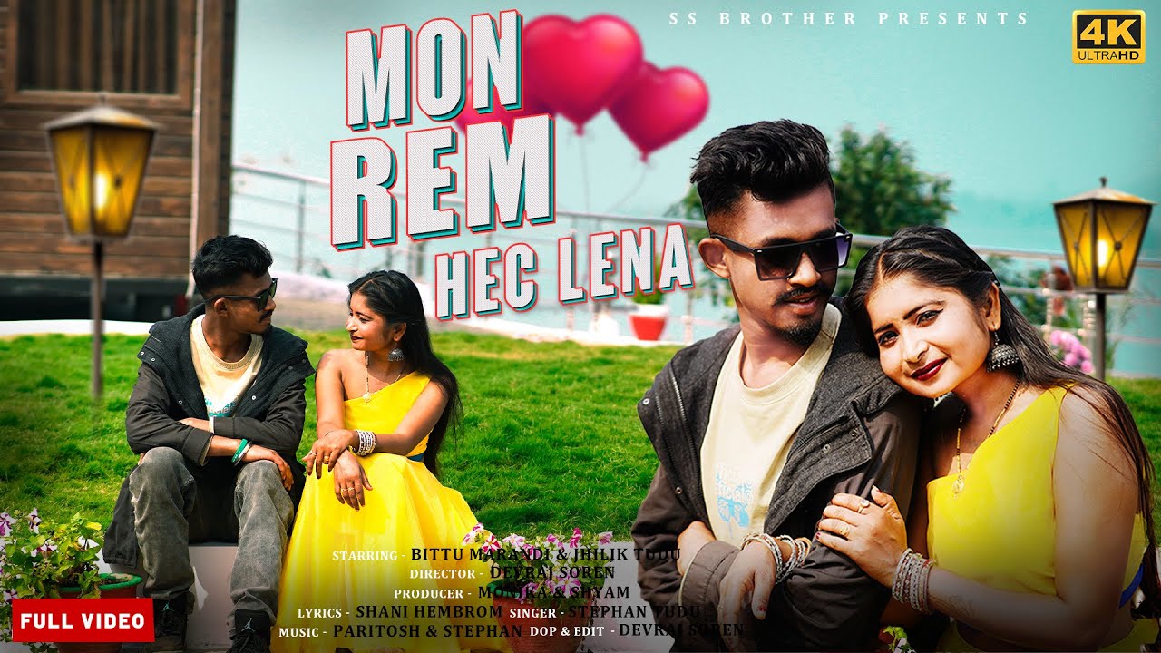 MON REM HEC LENA II FULL VIDEO II STEPHAN TUDU II BITTU MARANDI & JHILIK TUDU II NEW SANTALI VIDEO