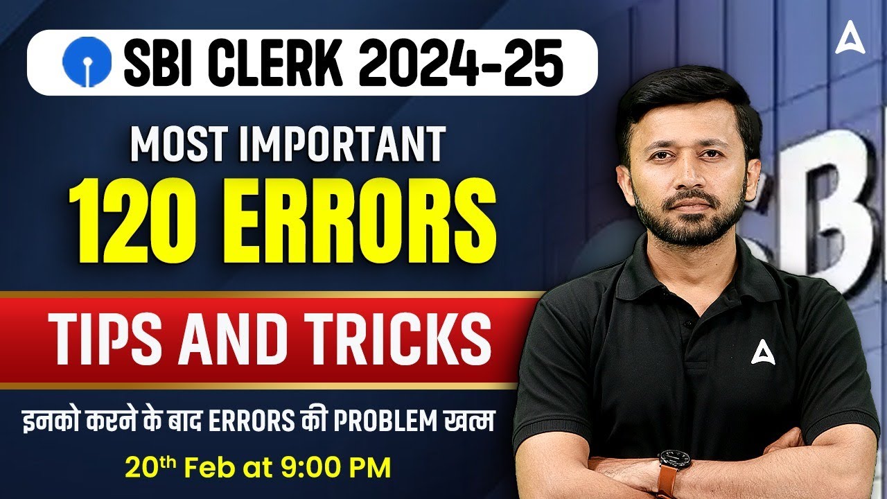 SBI Clerk 2024-25 | Most Important 120 Errors | Tips and Tricks | By Parth Krishan