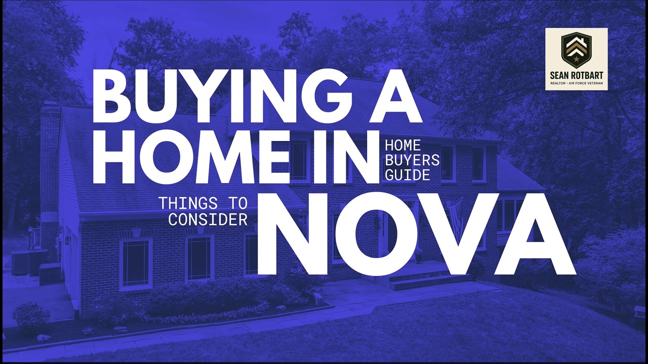 Buying a Home in NOVA | Tips for Navigating the Northern Virginia Market