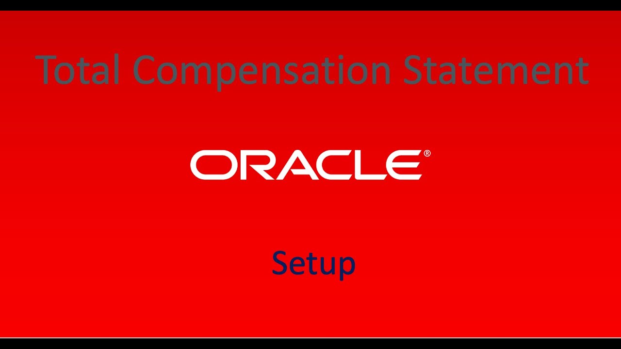 Setup Intro -  3 | TCS - Oracle HCM Fusion - Total Compensation Statement