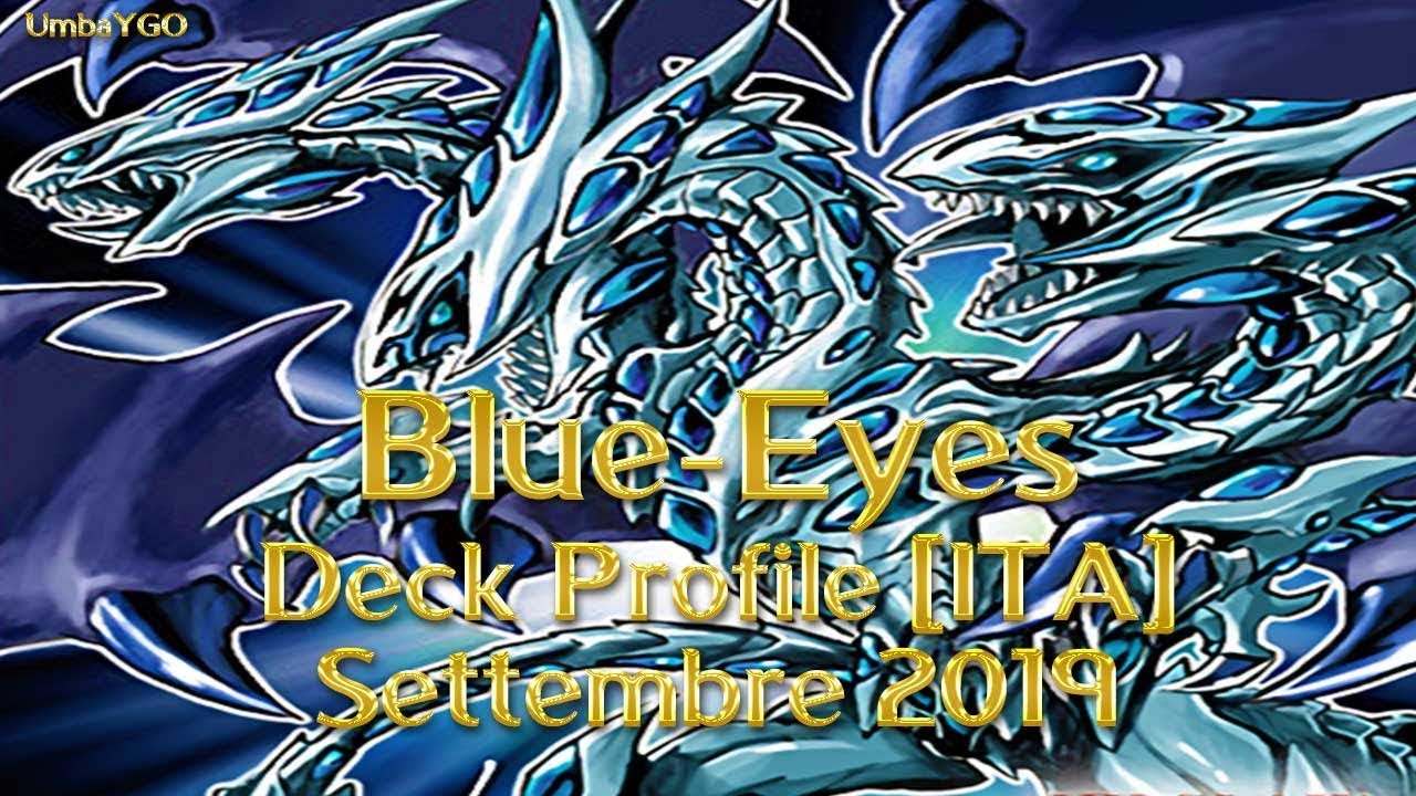 Occhi Blu - Deck Profile [ITA] Settembre 2019