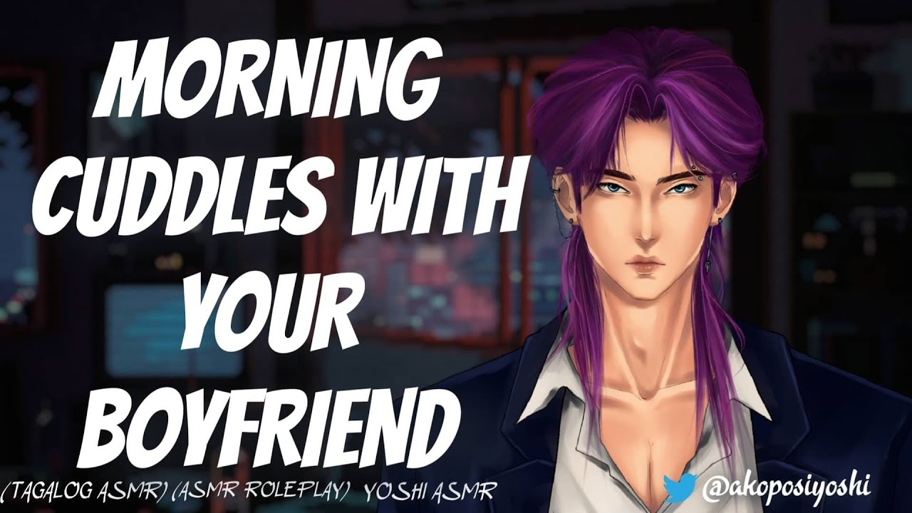 MORNING CUDDLES WITH YOUR BOYFRIEND | M4F | ASMR ROLEPLAY | TAGALOG ASMR