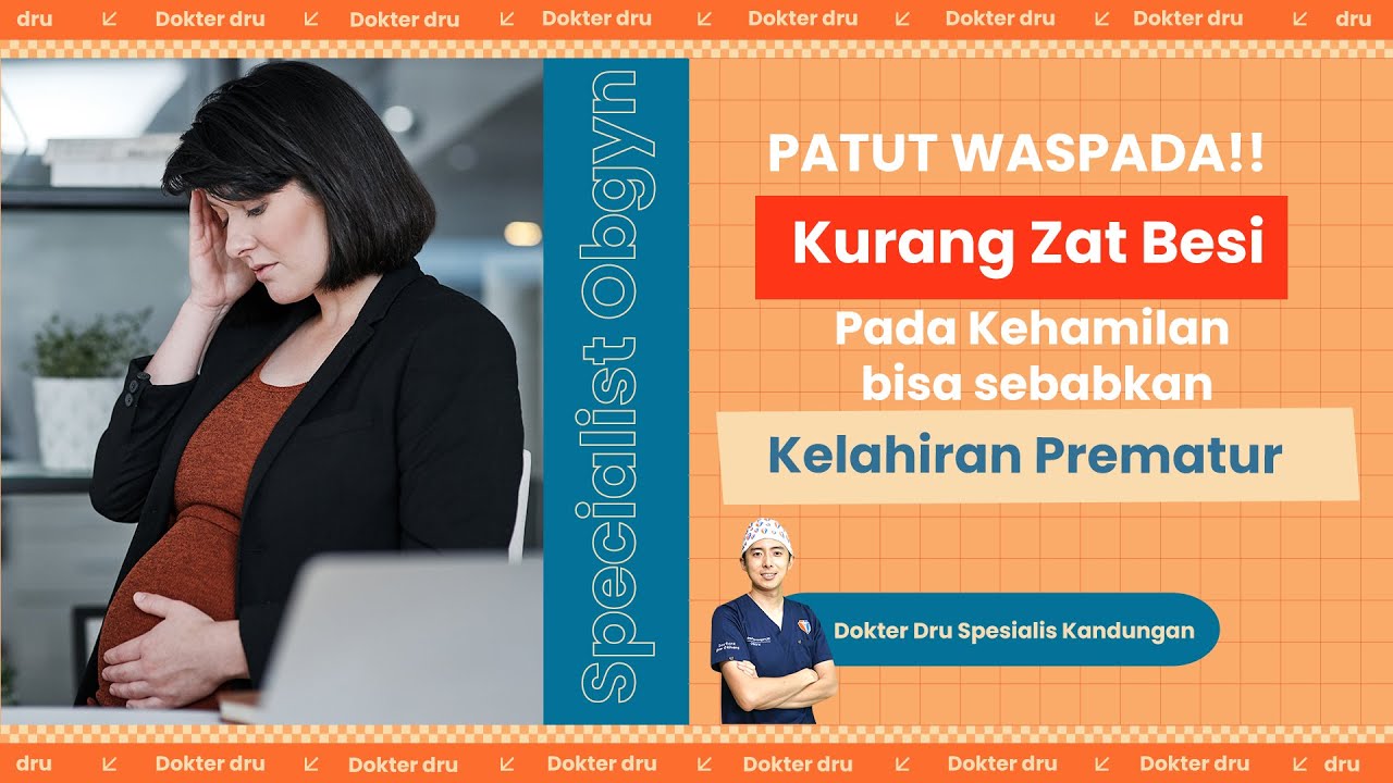 PATUT WASPADA!! Kurang Zat Besi pada kehamilan bisa sebabkan kelahiran Prematur