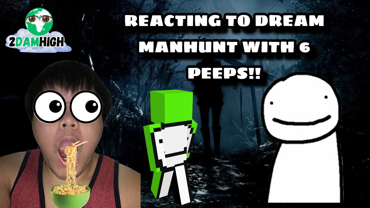 REACTING TO DREAM MANHUNT WITH 6 PEEPS!!
