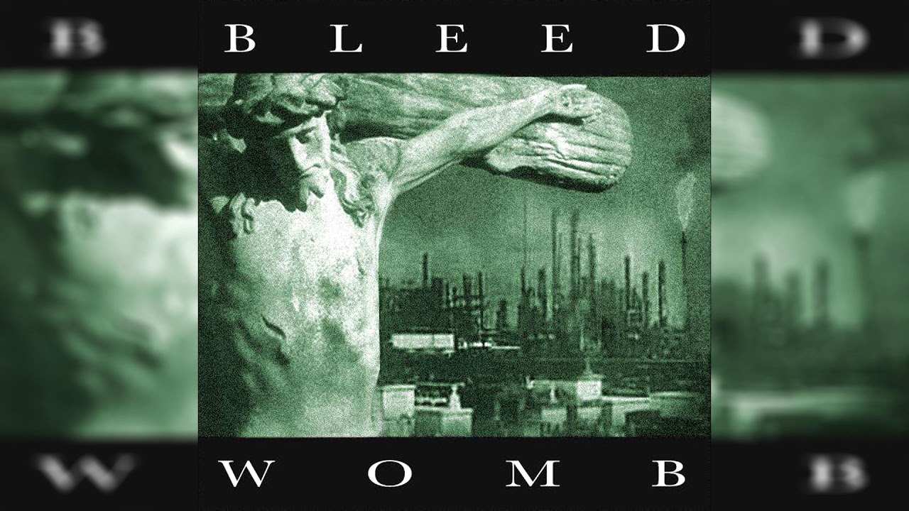 Bleed - Womb (1993) [Full EP] HD