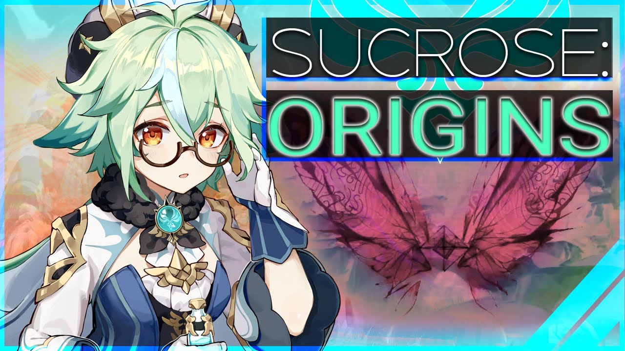Genshin Impact - The Origins of Sucrose