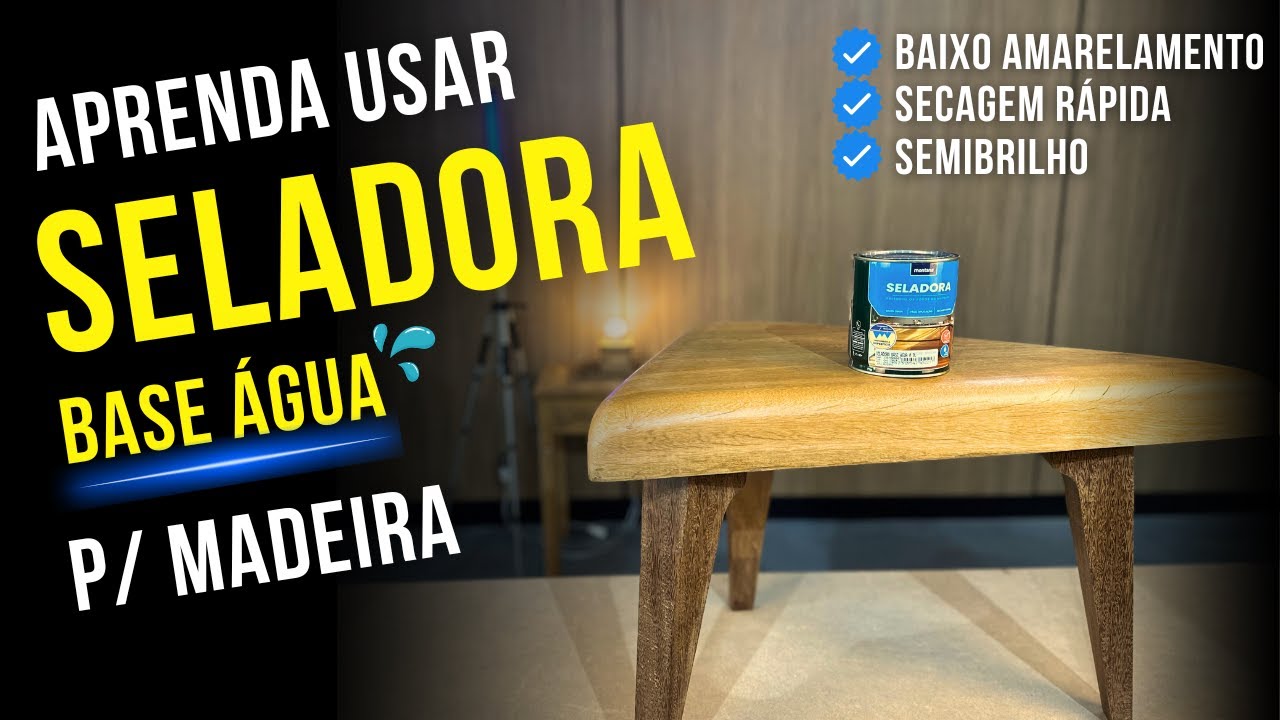 Seladora para Madeira | Secagem Rápida com Baixo Amarelamento 👉​ Seu acabamento ideal
