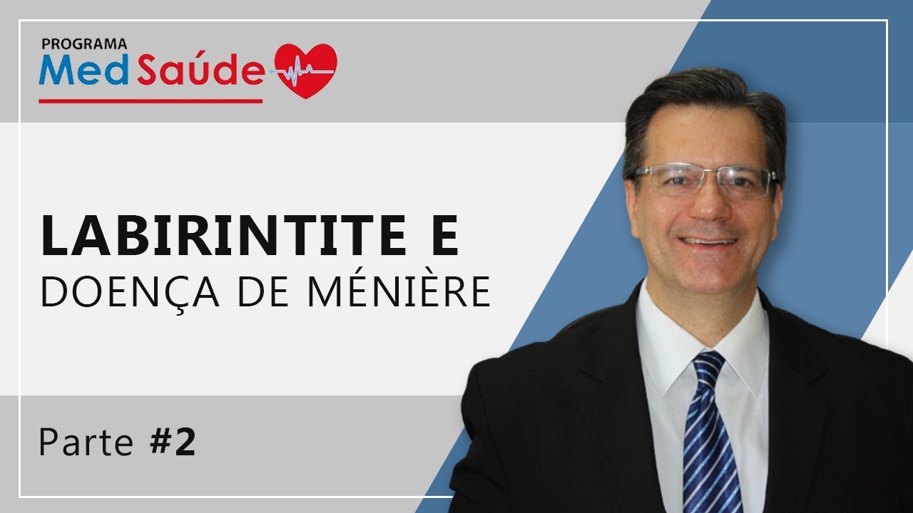 LABIRINTITE E A DOENÇA DE MÉNIÈRE | com o Dr. José Mário Simões da Costa | Programa MedSaúde #2