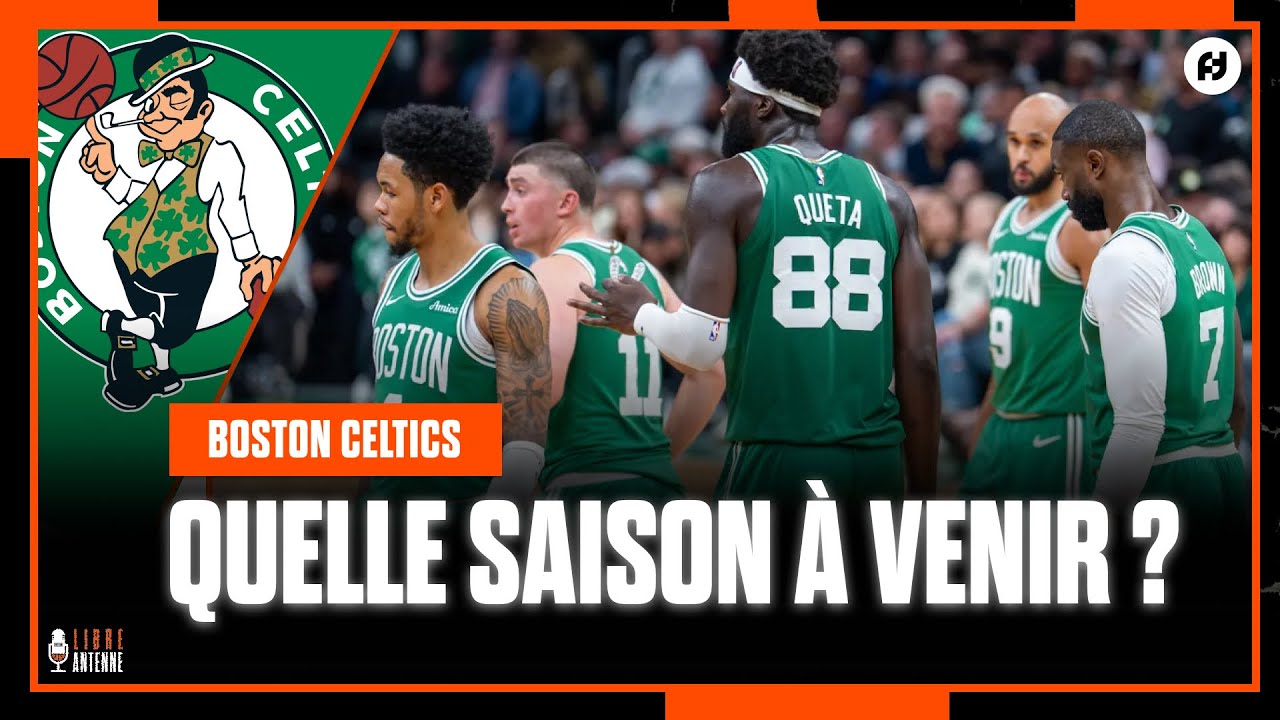 BOSTON CELTICS : DÉBUTS DIFFICILES, SAISON DIFFICILE ?