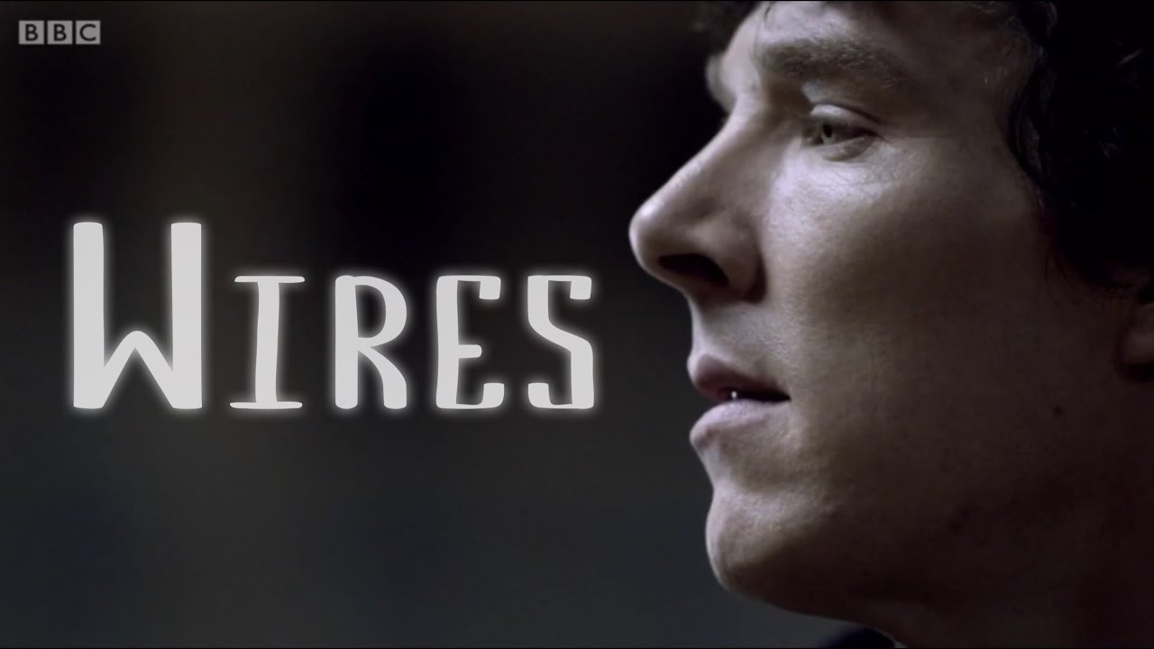 Sherlock - Wires