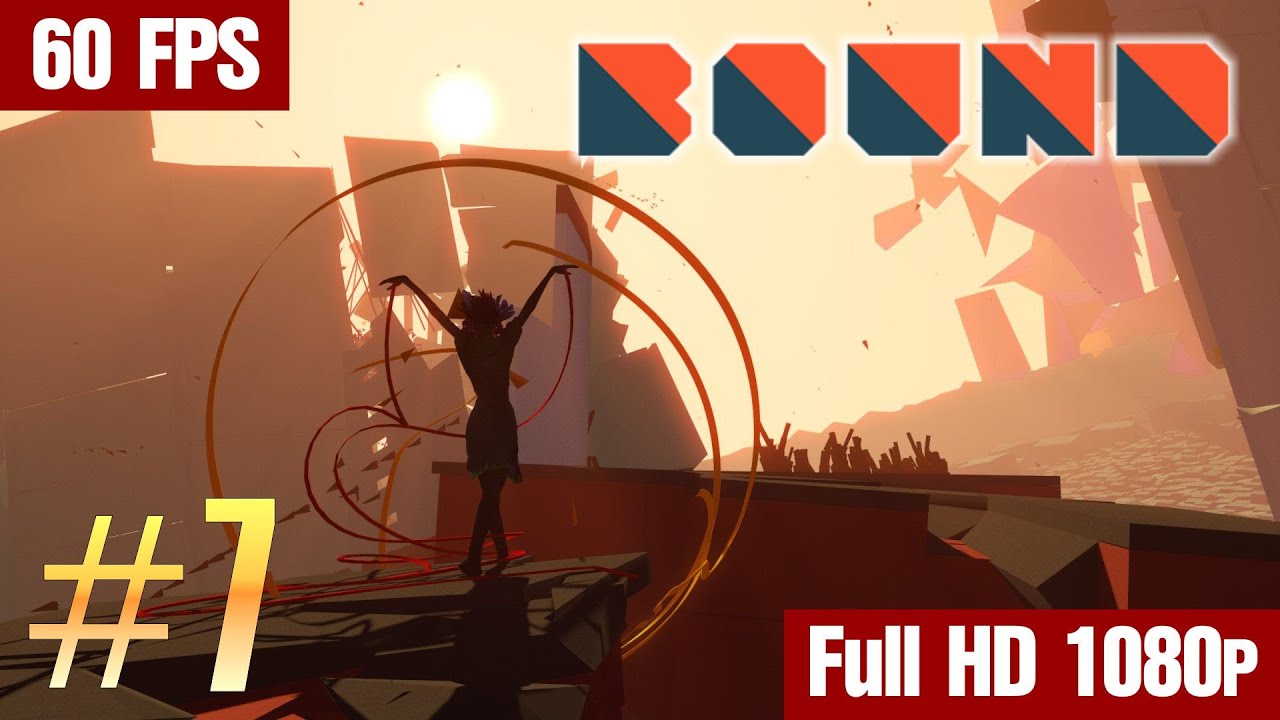 BOUND Walkthrough #7 PS4 Gameplay Full HD 1080p 60fps -NO COMMENTARY-