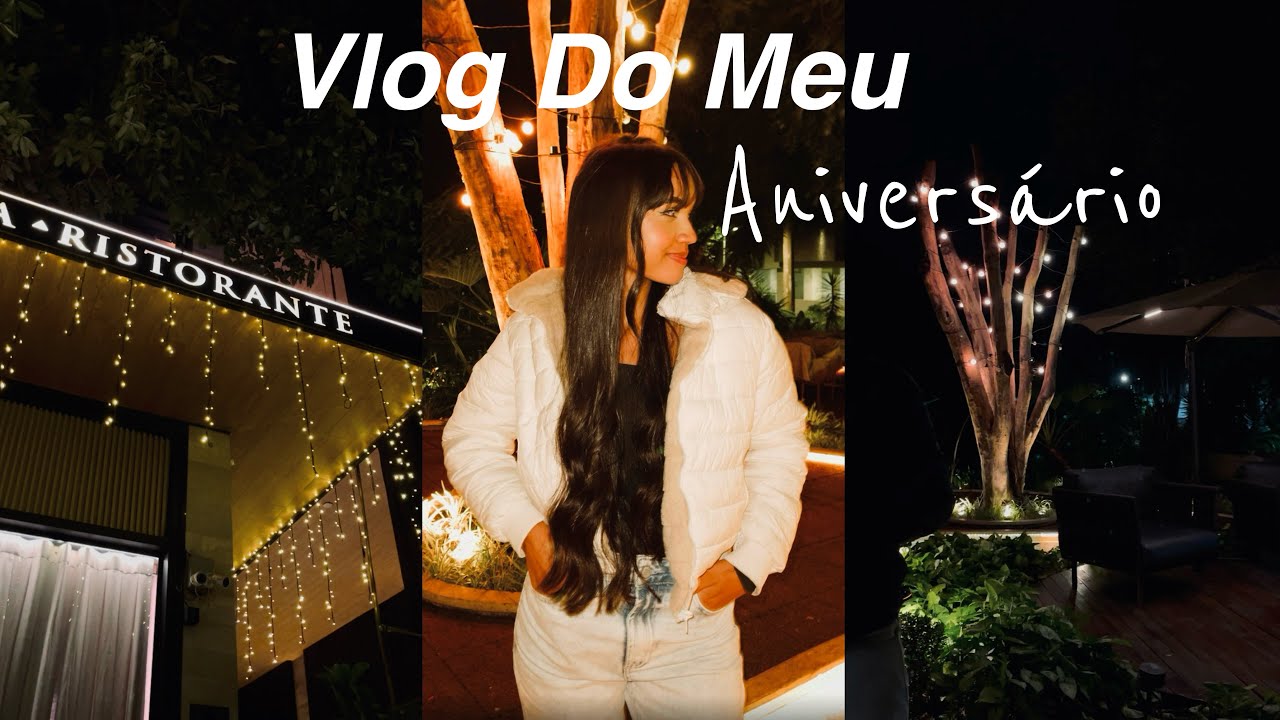 VLOG DO MEU ANIVERSÁRIO DE 19 ANOS 🌙✨