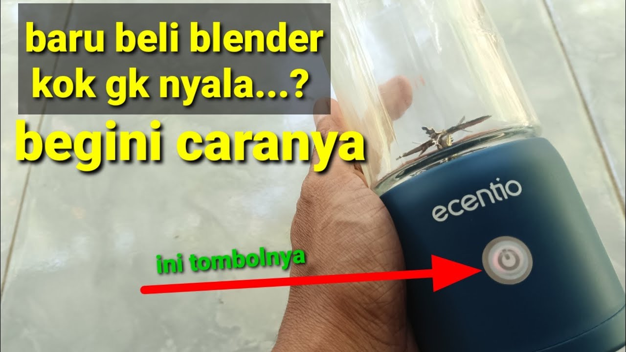 REVIEW DAN CARA MENGGUNAKAN BLENDER PORTABEL MERK ECENTIO