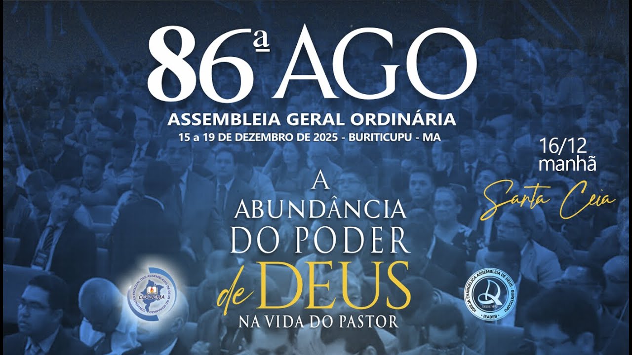 16/12/25,3 | SANTA CEIA 86ª AGO - BURITICUPU - MA