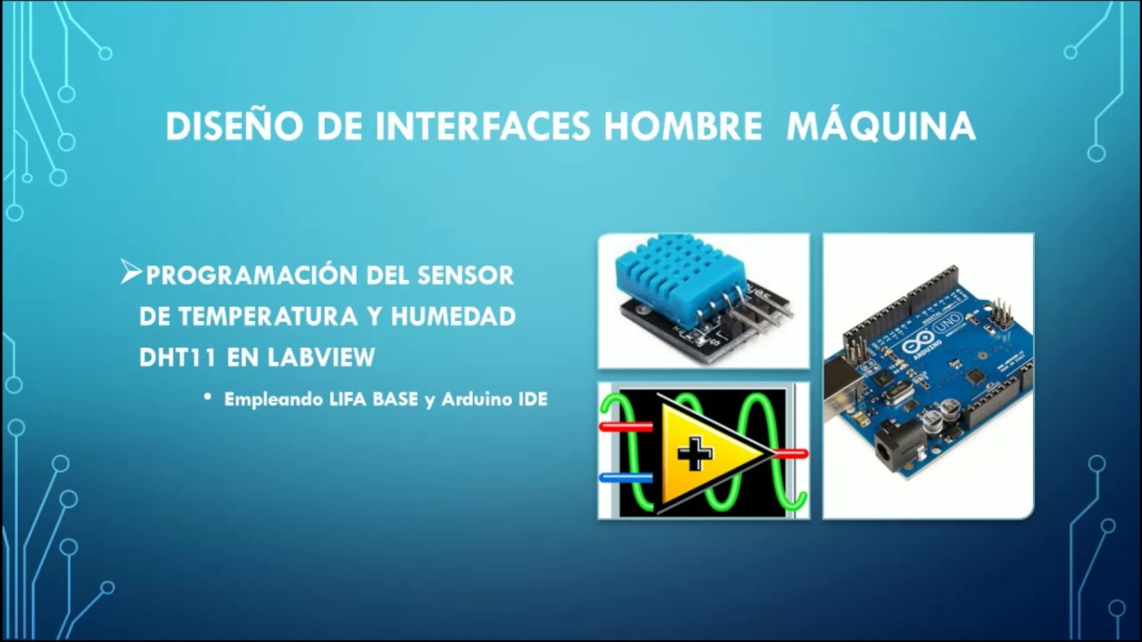 Programación del Sensor DHT11 (Humedad y Temperatura) empleando Arduino y Labview