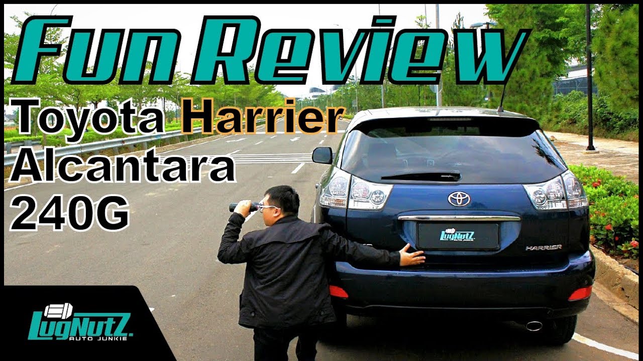 SUV Favorit Konglomerat Udah MURAH! - Toyota Harrier FUN REVIEW | LUGNUTZ Indonesia