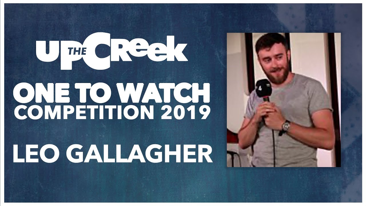 ONE TO WATCH COMPETITION // Heat 1 - Leo Gallagher - Stand Up Comedy - Funny