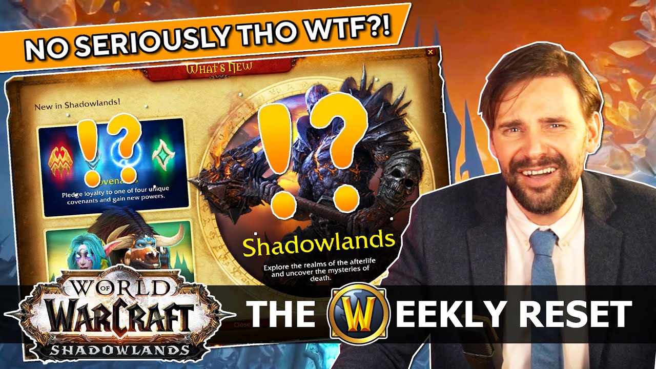 Blizz's Week of Serious WTF Decisions For Shadowlands... (And Some Good Ones Too) | The Weekly Reset