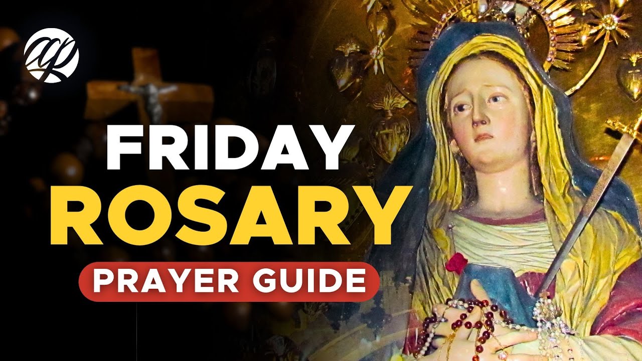FRIDAY Holy Rosary • SORROWFUL MYSTERIES 🙏📿