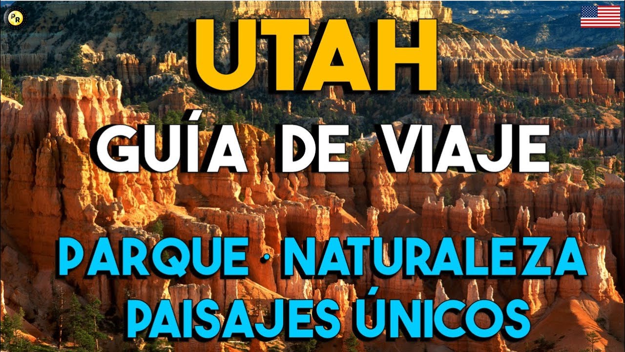 🏜️ Utah – Guía de Viaje: Parques Nacionales, Arcos y Paisajes Increíbles 🇺🇸