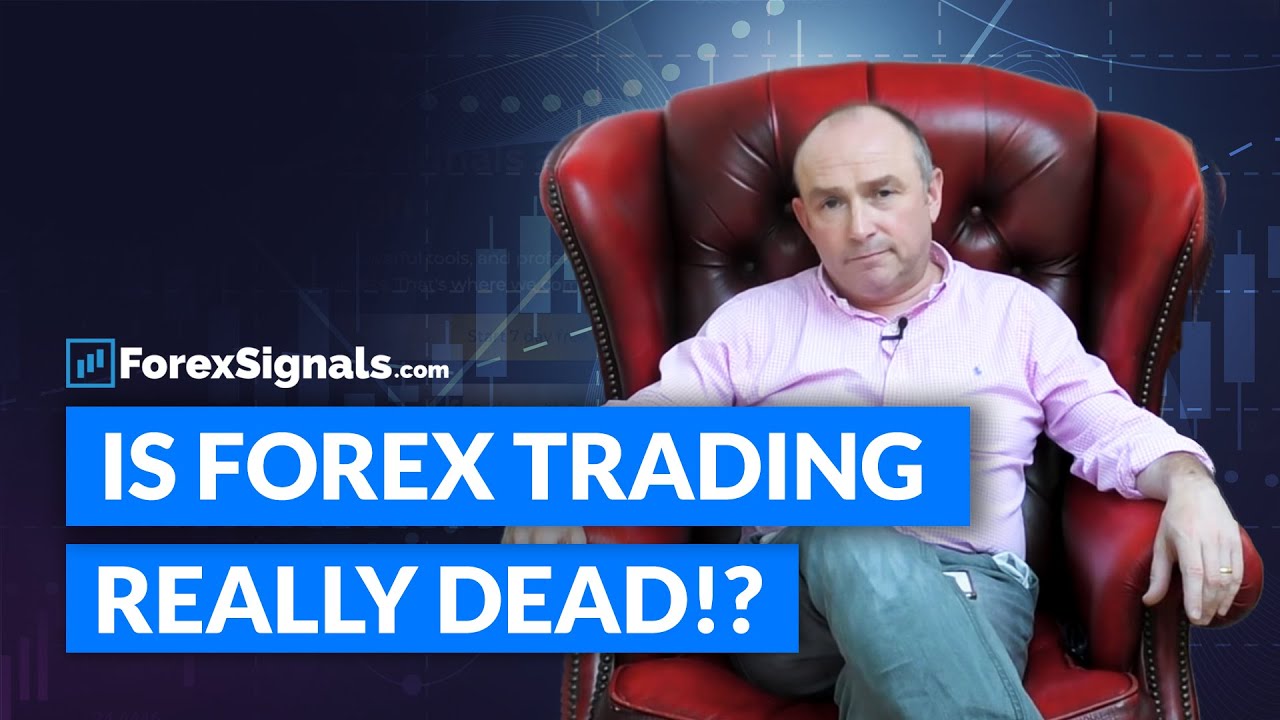 Is Forex Trading Really DEAD?!