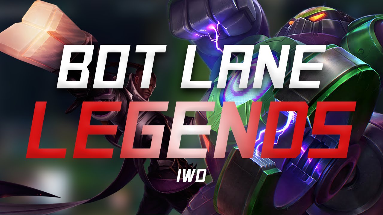 Bot Lane Legends - feat. Imaqtpie