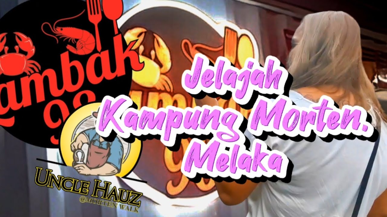 Jelajah Citarasa Kg Morten, Melaka