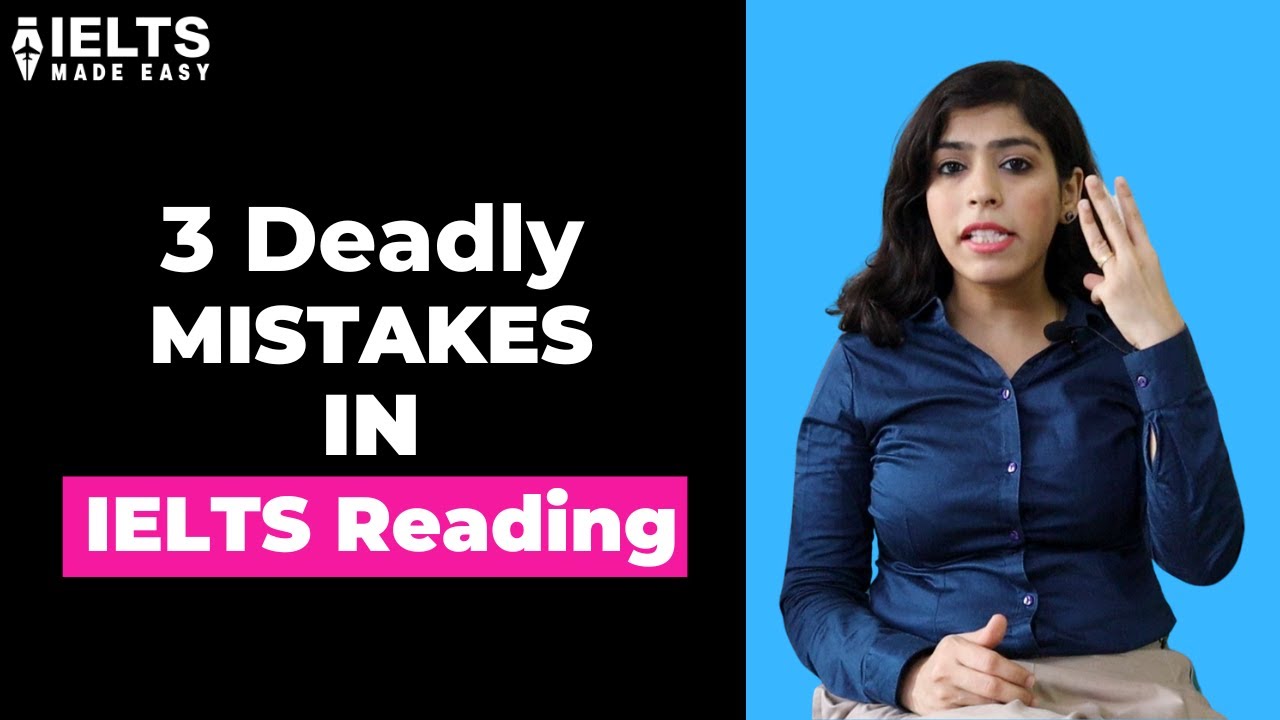 3 Deadly Mistakes in IELTS Reading | IELTS Reading Tips and Tricks | Sonam Sandhu | IELTS Made Easy